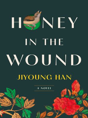 cover image of Honey in the Wound